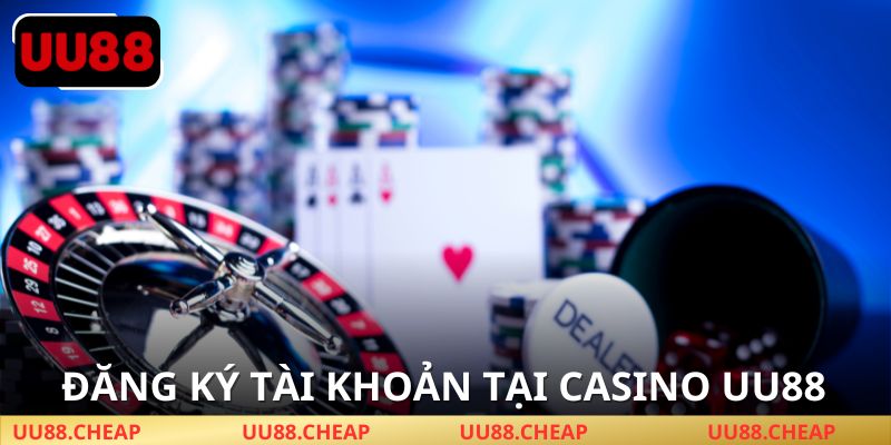 Chi tiết cách đăng ký chơi sảnh casino