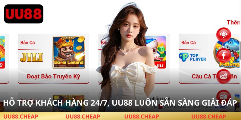 Hệ thống hỗ trợ của UU88 hoạt động liên tục 24/7