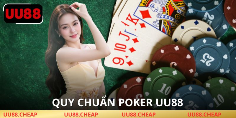 Quy chuẩn chơi poker