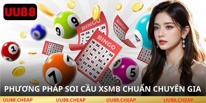 Phương pháp soi cầu XSMB hiệu quả